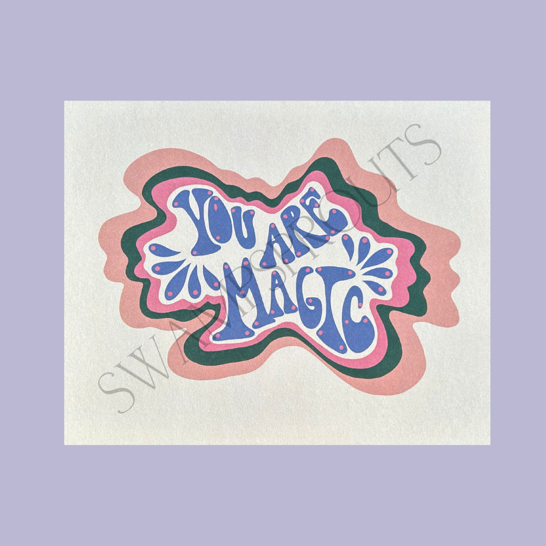 You Are Magic Illustrated Art Print on Matte Hemp Paper